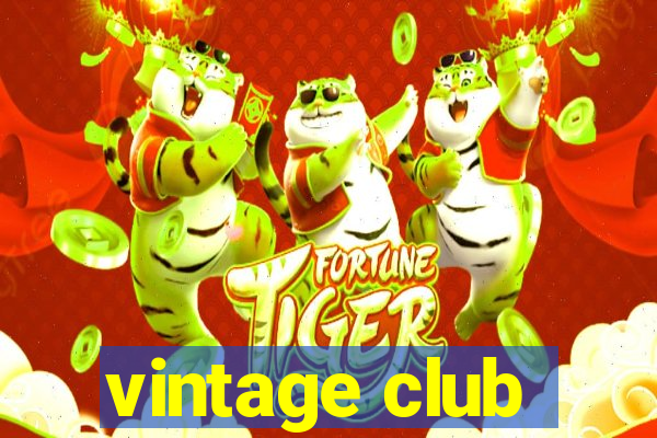 vintage club